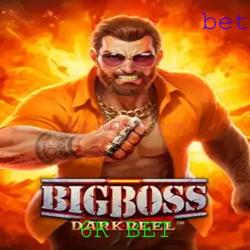 Descubra o Mundo Emocionante de BigBoss e sua Aposta 6K BET
